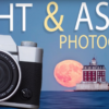Live Show Recap: Night/Astro Photography astro